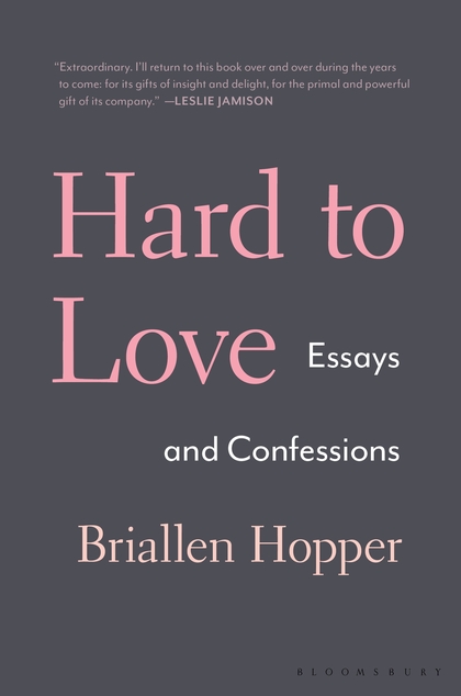 Hard To Love: A Conversation With Briallen Hopper | LaptrinhX / News